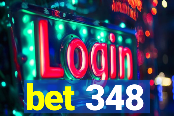 bet 348